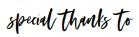 special thanks